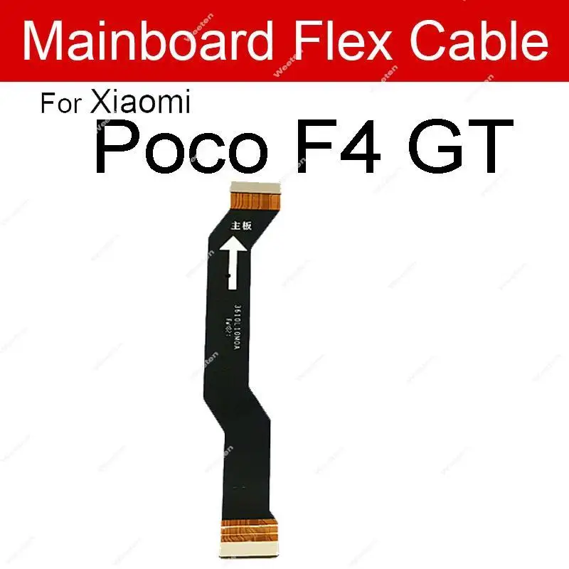 Mainboard Motherboard LCD Display Connector Flex Cable For Xiaomi Poco X4 Pro 5G X4 F4 GT M4 Pro 4G 5G M5s X5 Pro Repair Part