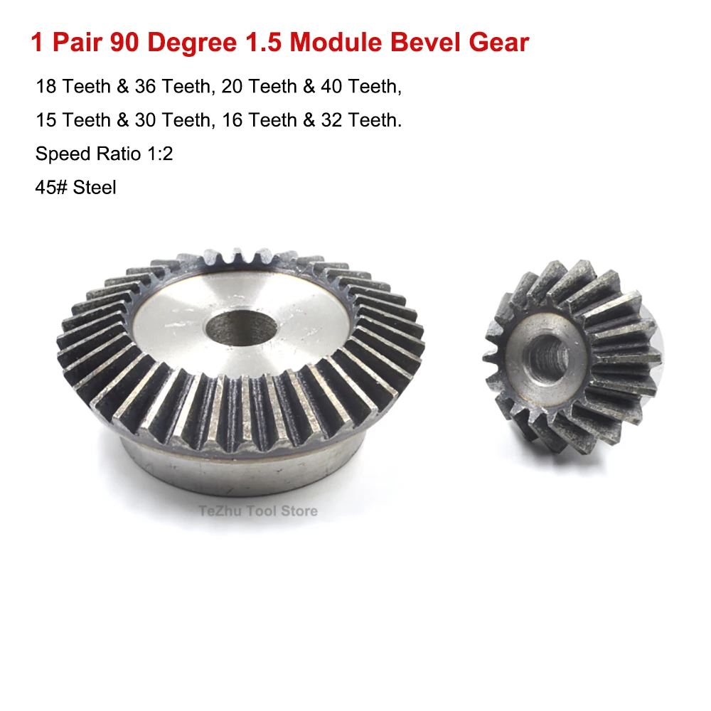 

1 Pair 2pcs 1.5 Module 90 Degree Bevel Gear 45# Steel 1 Set 15 Teeth - 40 Teeth Meshing Angle Gear Process Bore Speed Ratio 1:2