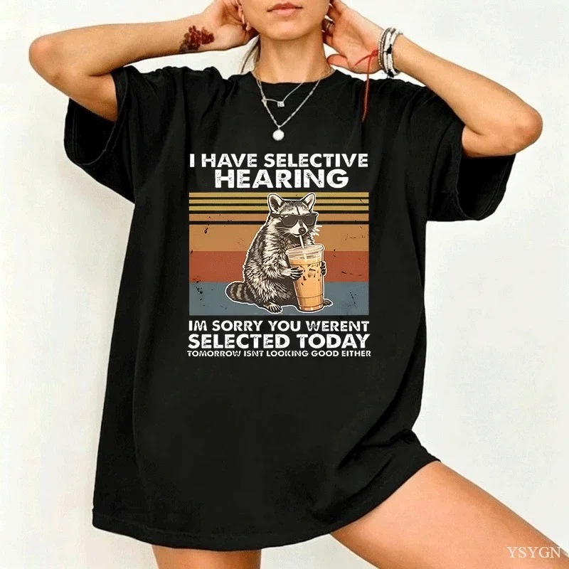 I Have Selective Hearing Sorry You Weren't Selected Today T-Shirt Funny Coffee Cat Retro Tee Shirt Short Sleeve Male Tees Tops
