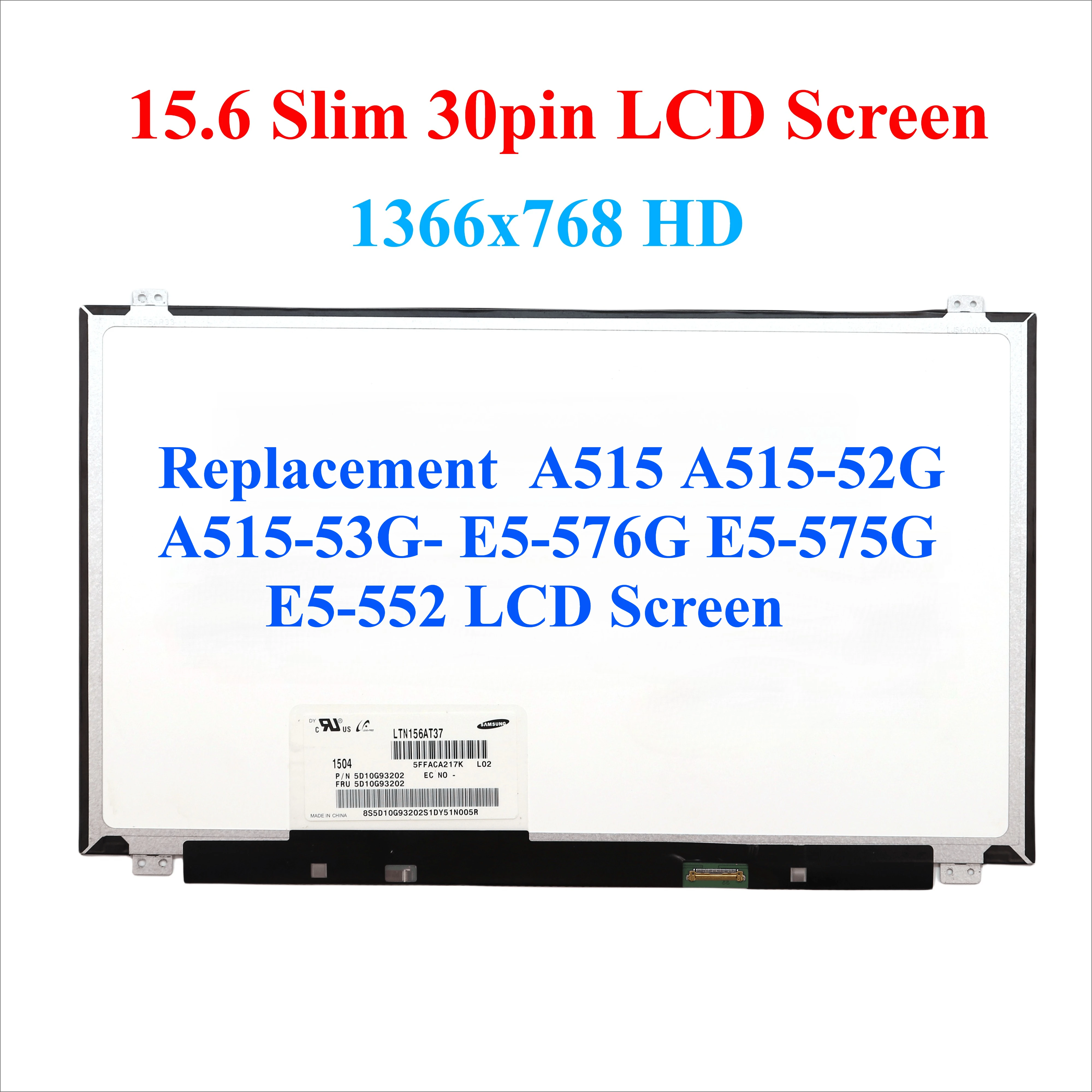 

For Notebook LCD ScreenA515 A515-52G A515-53G- E5-576G E5-575G E5-552 LCD Screen
