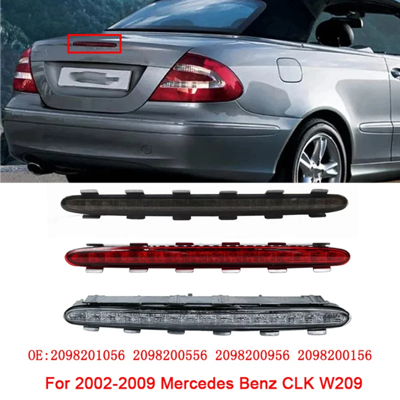 

Для 2002-2009 Mercedes Benz CLK W209 2098201056 2098200556 Автомобильный задний стоп-сигнал для предотвращения столкновений, задний предупреждающий стоп-сигнал