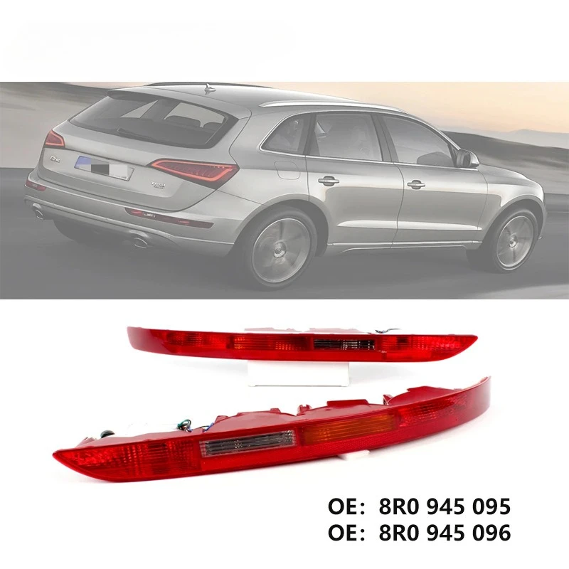

For 2009-2016 Adu Q5 Rear Bumper Light 8R0945095 8R0945096 8RD945095
