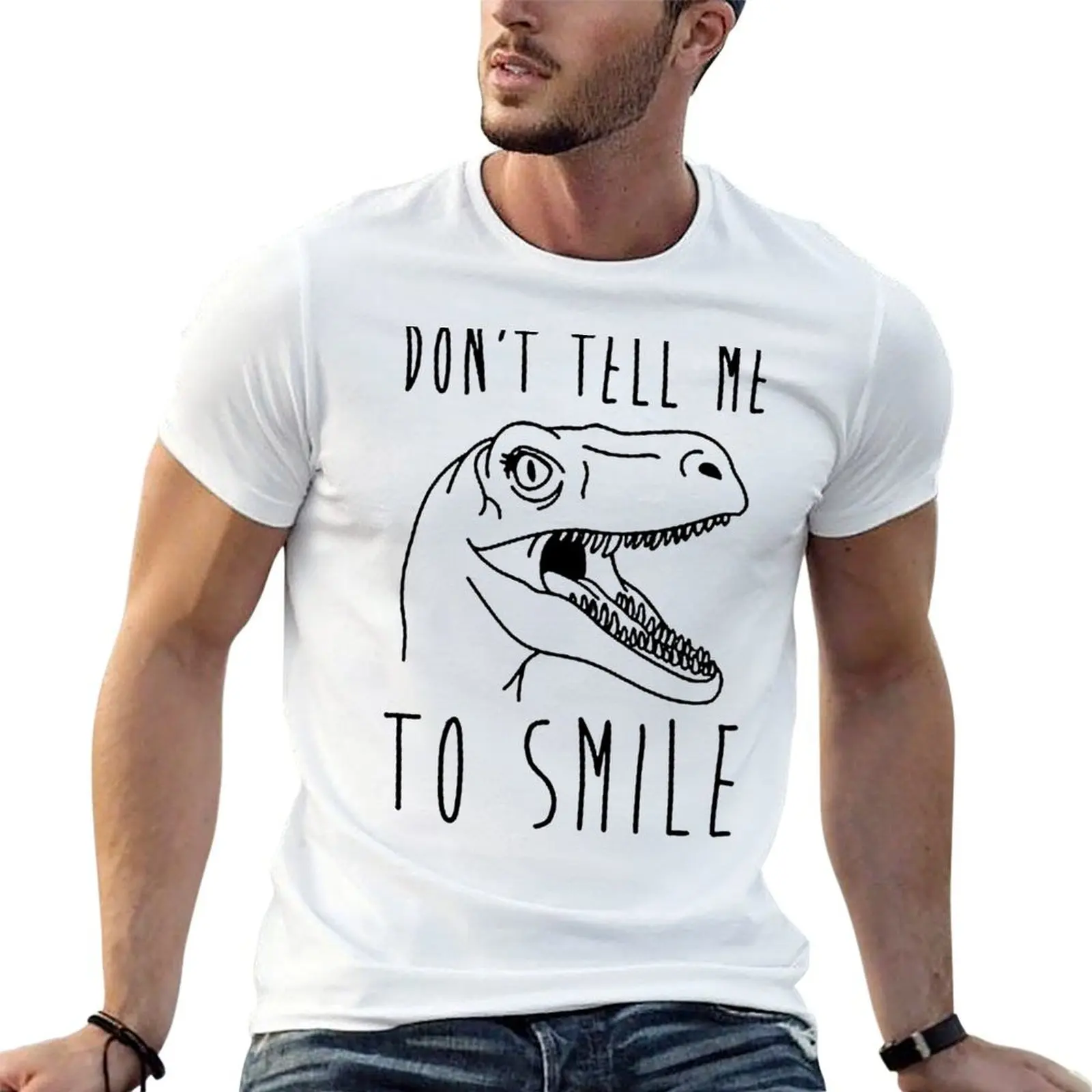

DON'T TELL ME TO SMILE T-Shirt cotton tshirt 100% cotton t shirts high quality t shirt man designer T-shirt