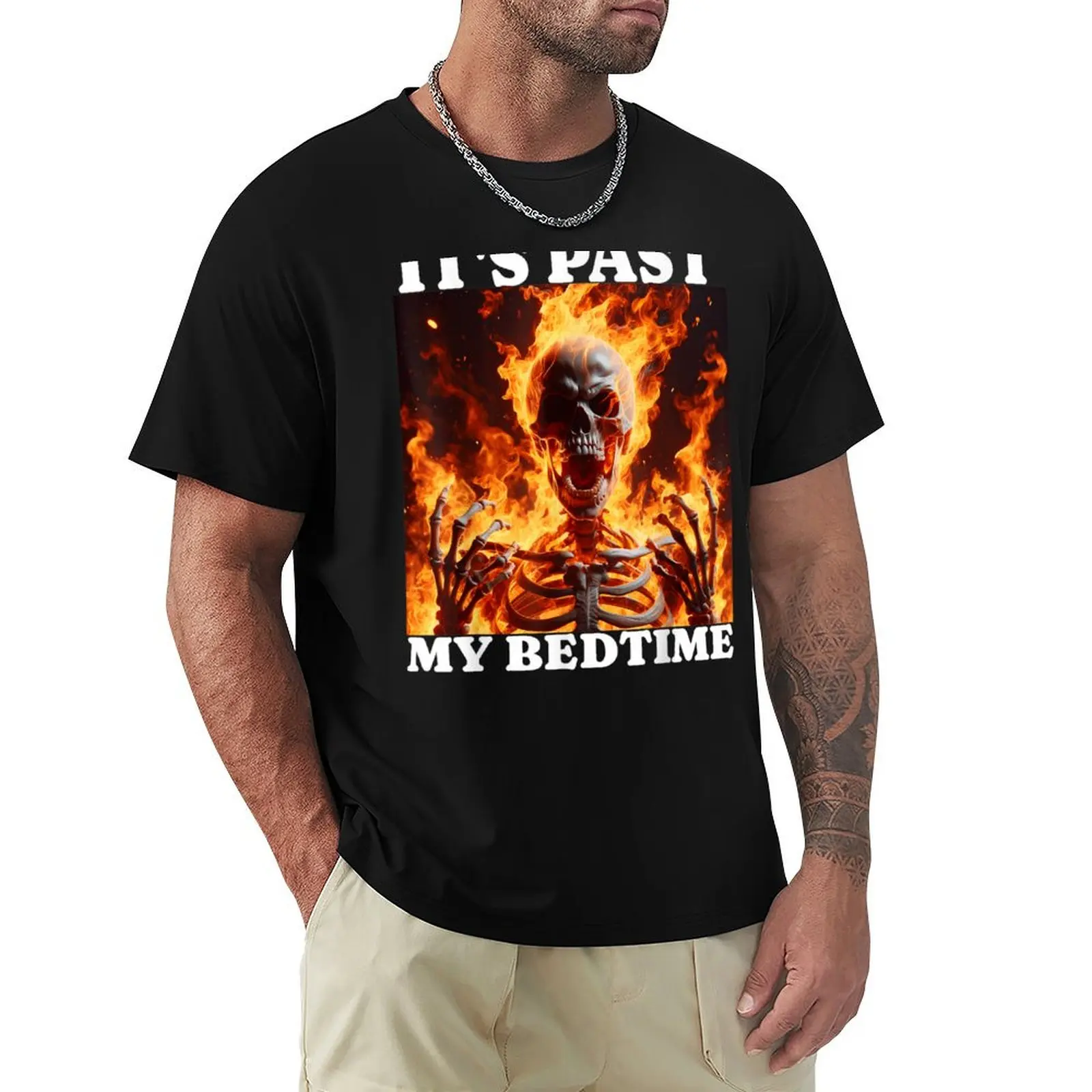 

It's Past My Bedtime Funny Skeleton Meme Flames Ironic Tired T-Shirt plus size clothes t shirts men