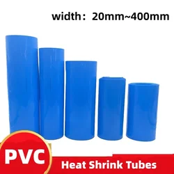 18650 Lip Battery PVC Heat Shrink Tube Pack Width 25mm~ 200mm Dia 16 - 127mm Insulated Film Wrap lithium Case Cable Sleeve