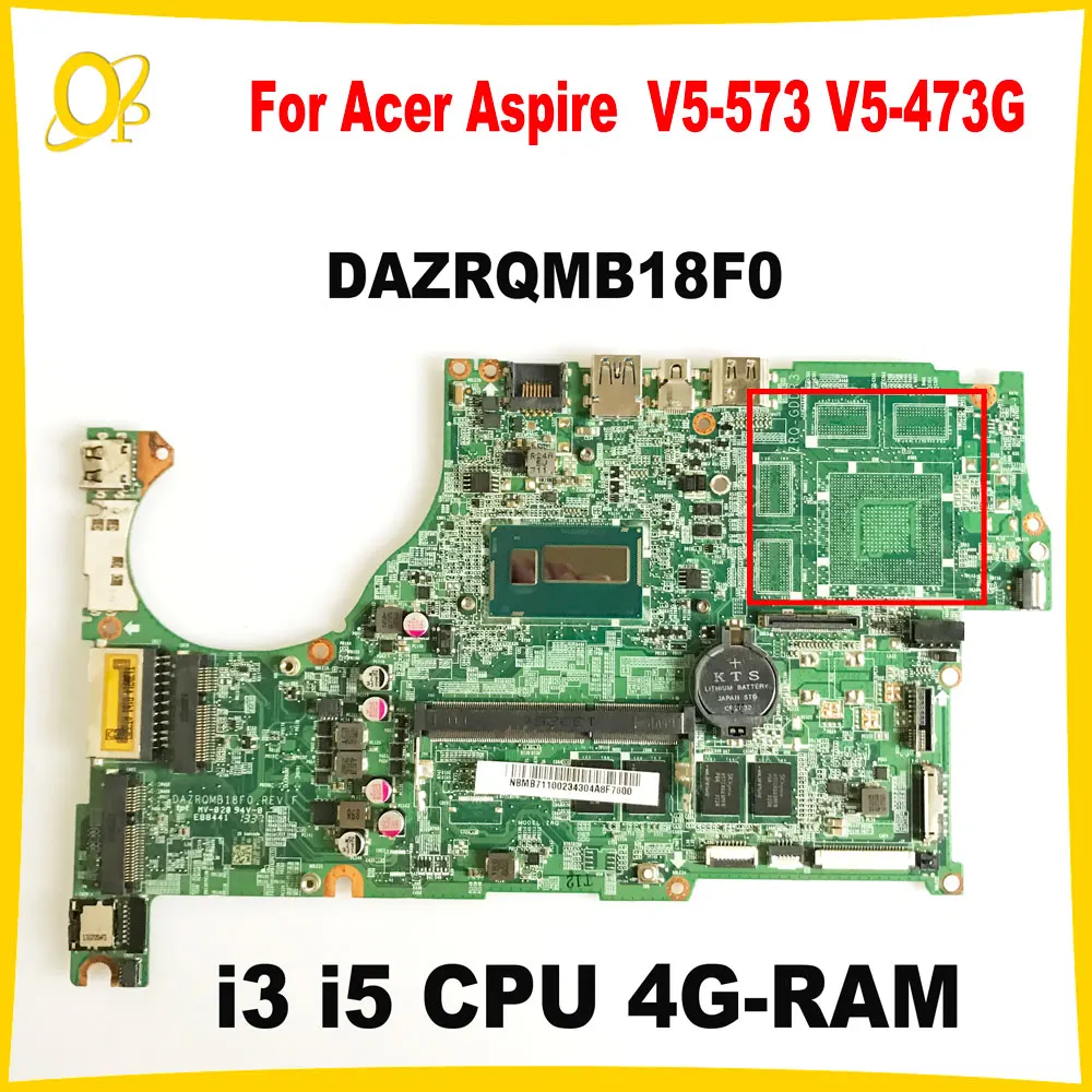 

DAZRQMB18F0 Mainboard for Acer Aspire V5-573G V5-573 V5-473G V5-473 laptop motherboard NB.MP211.001 with i3 i5 CPU 4G-RAM Tested