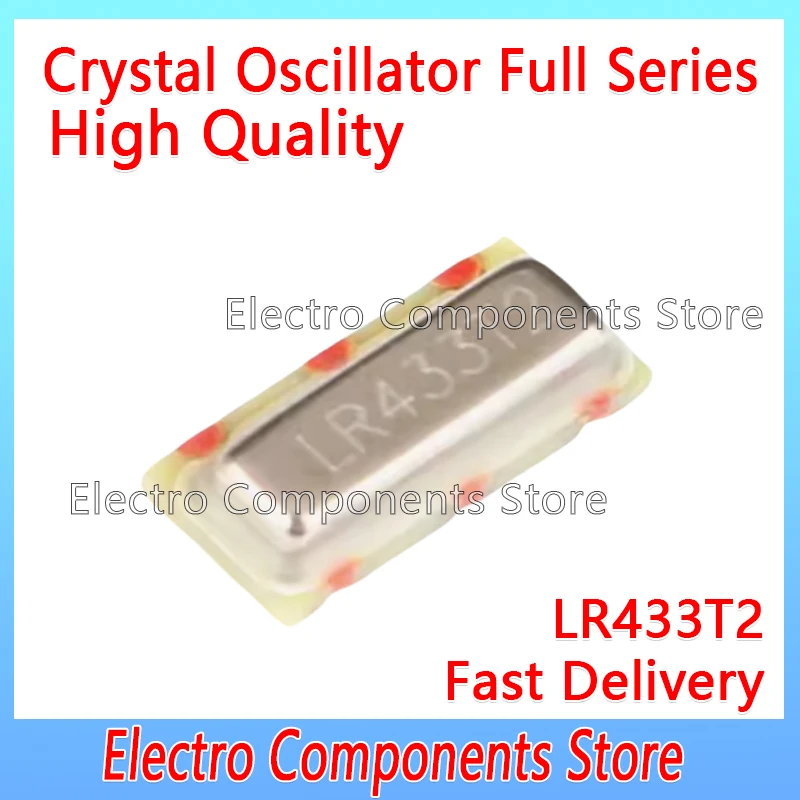 10PCS LR433T2 Saw Resonator T2 3X7 433 433.92 3P +-75K 3*7 RF Crystal Oscillator 7030 3070 R433A Ceramic SAW FILTER SMD3 3*7MM