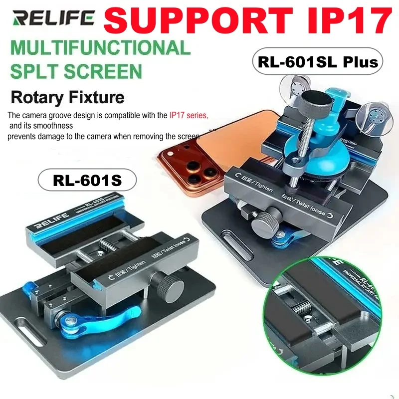 

2026 НОВИНКА RELIFE RL-601SL Plus Universal 360 ° Вращающийся зажим-держатель для снятия задней крышки/стекла IP17 Samsung Huawei