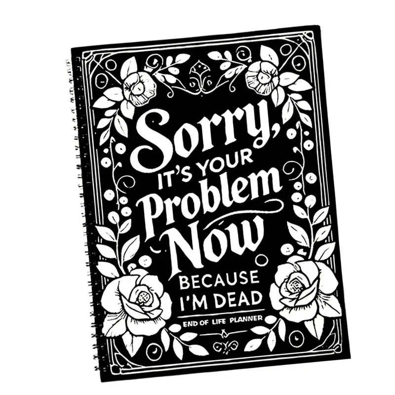 

End Of Life Planner Organizer Notebook Final Wishes Planner Binder Journal Funny Final Will Arrangement Organizer For Estate