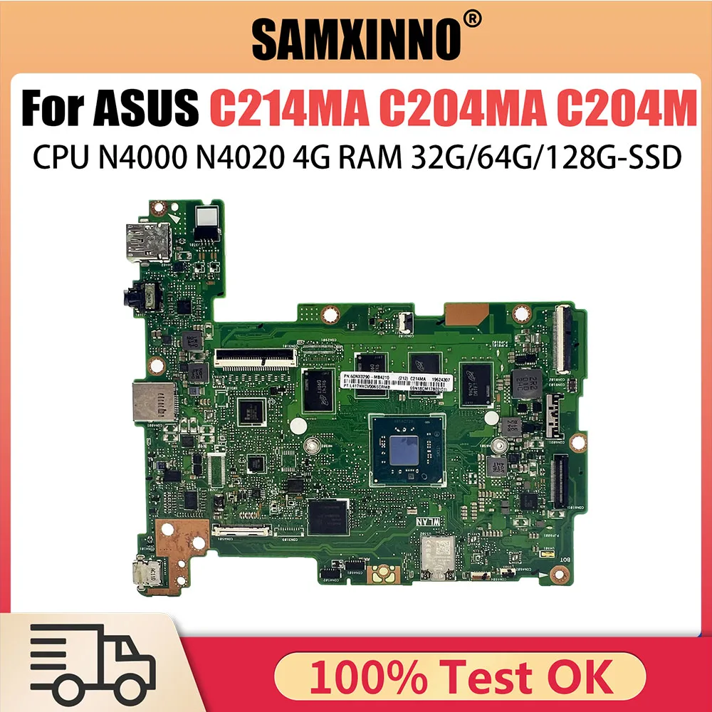 C214M Mainboard For ASUS C214MA C204MA C204M C214 C204 Laptop Motherboard N4000 N4020 RAM-4GB SSD-32G