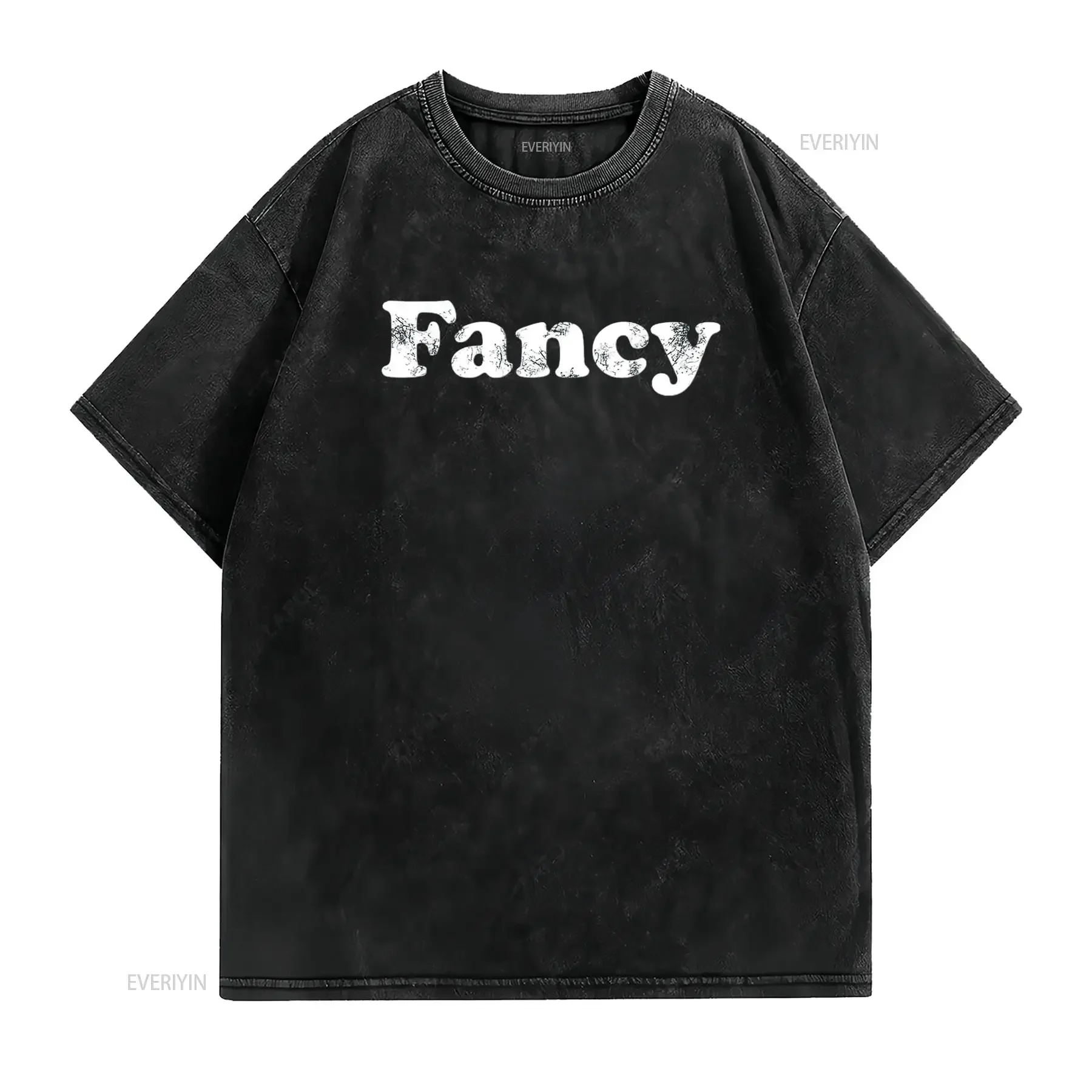 Mens T Shirt That Says Fancy vintage Washed Top For Everyday Wear Comfortable fashion homme Unisex graphic designer clothes