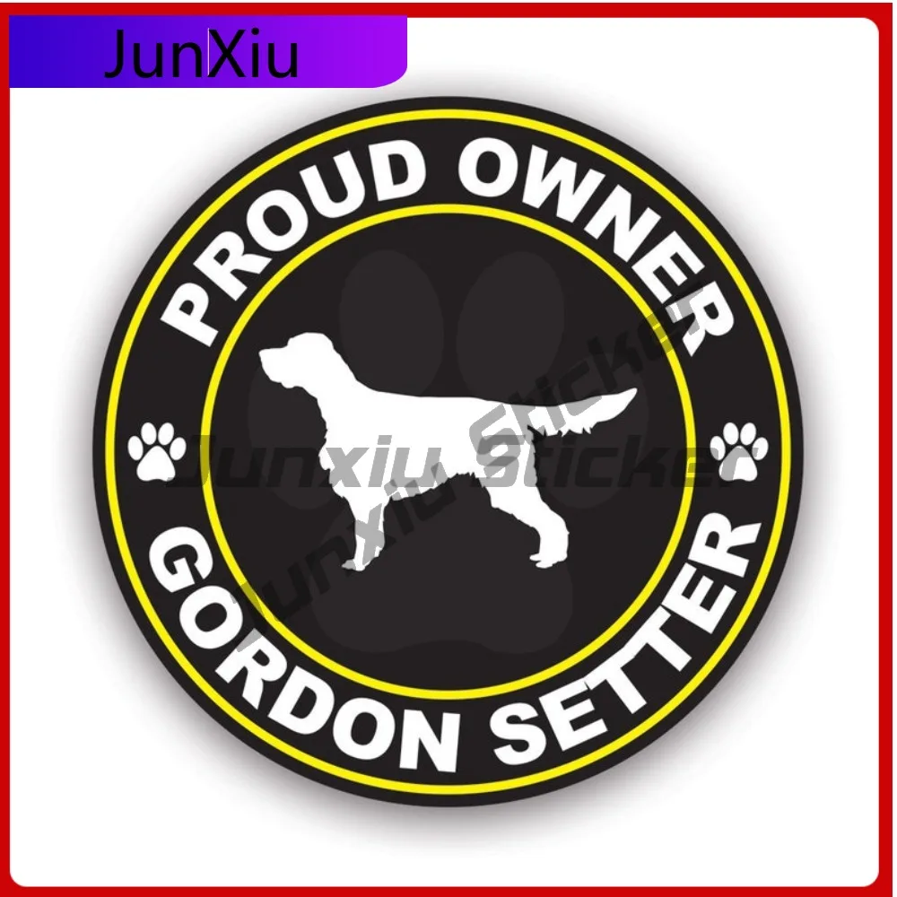 

Proud Owner Gordon Setter Sticker Uv Protected Decals Dog Canine Pet Pride Love Home Scotland Auto Decor Car Sticker Vinyl Decal