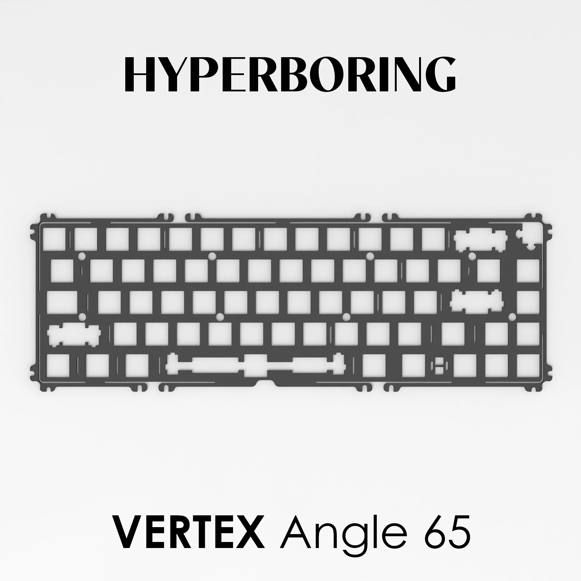 VERTEX Angle65 keyboard plate PC PP FR4 Aluminum ( plate-mounted type )