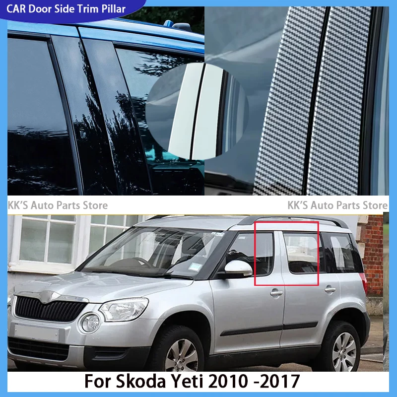 

Fit For Skoda Yeti 2010 2011 2012 2013 2014 2015 2016 2017 Glossy Black Door Trim Pillar Posts Window B C Column Sticker Cover