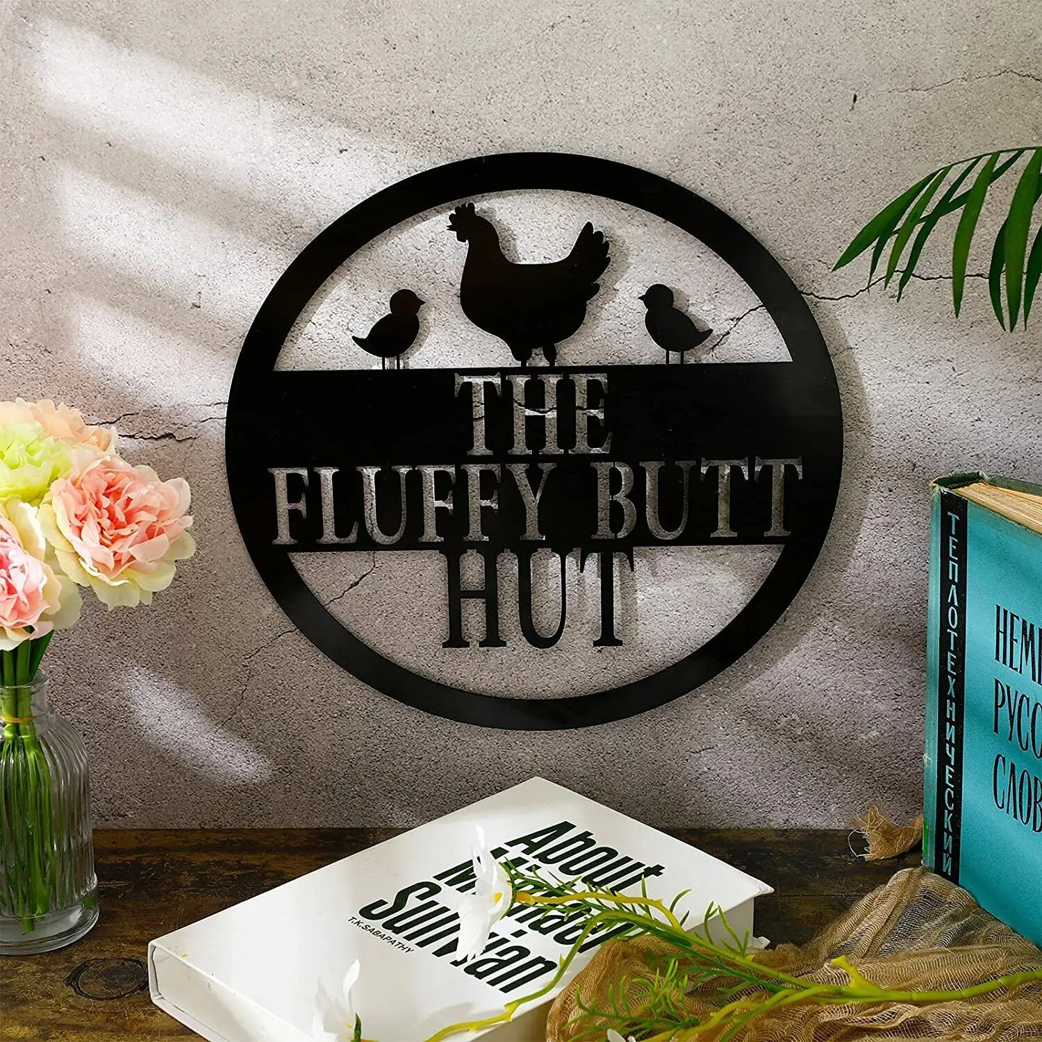 Chicken Coop Sign Fluffy Butt Hut Metal Sign Funny Chicken Coop Decor Living Room/Home Decoration