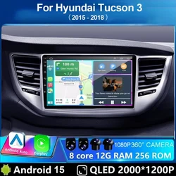 Android 15 For Hyundai Tucson IX35 3 2015 2016 2017 2018 2Din Car Radio Multimedia Video Player Navigation GPS Head Unit 5G DSP