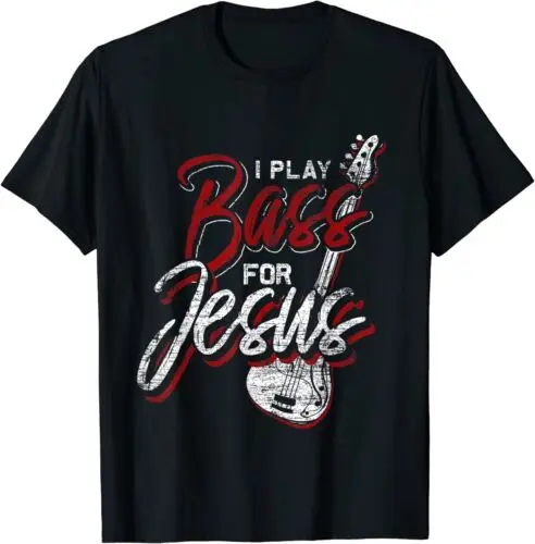 Jesus Bassist Christian Bass Player Bass Guitar T-Shirt Size S-5XL