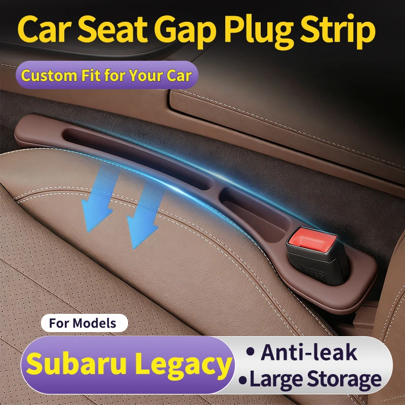 Auto seat leak proof strip for Subaru Legacy Car seat crevice storage，stores phones keys and other car interior supplies， 2Pcs