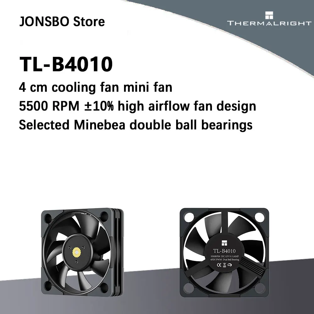 

Thermalright TL-B4010 40x10mm Mini Computer Case Fan PWM Temperature Control Dual Ball Bearing 5500RPM Shock Absorbing Pad 4CM