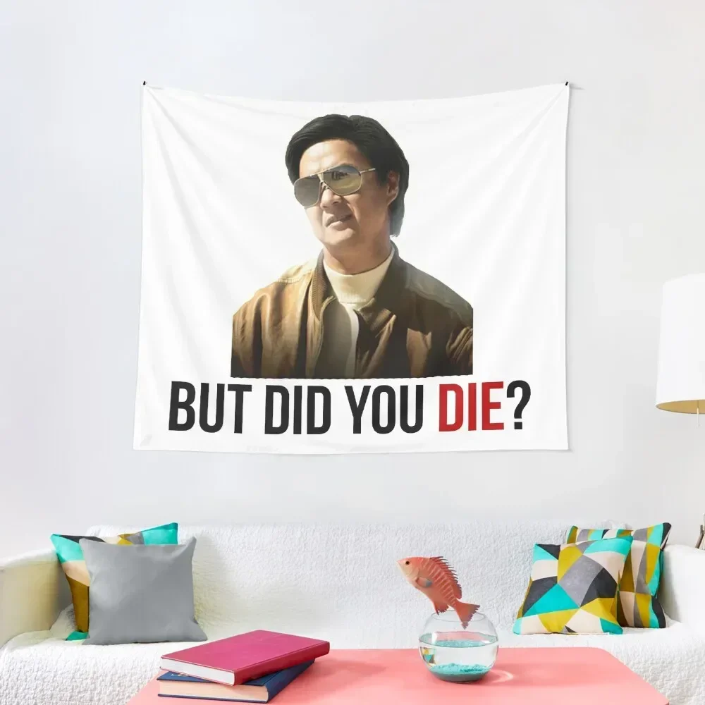 

The Hangover Mr Chow - But Did You Die Tapestry Wall Hanging Decor Bedroom Decor Wallpaper Tapestry