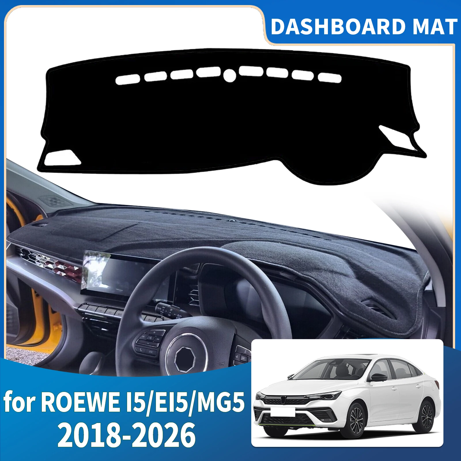

for ROEWE I5 EI5 MG5 MG 5 GT EV 2026-2018 Car Accessories Dashmat Dashboard Cover Pad DashMat Sunshade Protective Carpet Leather