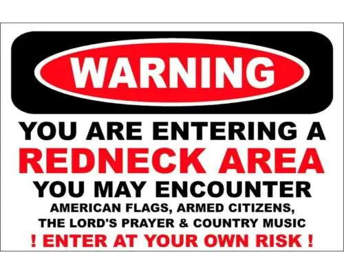 Metal Sign Plate Warning Red Neck Area Home Wall Bar Decor Cave Texas Country