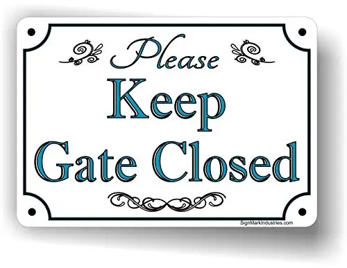 Please Keep Gate Closed Tin Sign Keep Gate Closed Sign 12x8 Inches