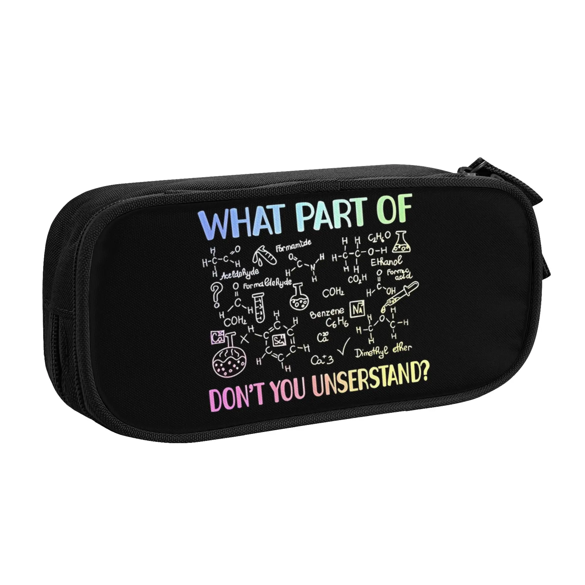 1 piece What Part Of Don’T You Understand For Science Enthusiasts Pencil Case Girl Pen Bag Chemical Equation School Pencil Pouch