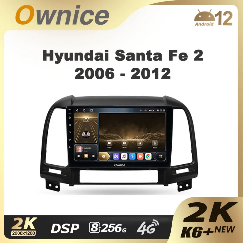 

Ownice K6+ 2K for Hyundai Santa Fe 2 2006 - 2012 Android 12.0 Car Radio Stereo 4G LTE 360 2din Auto Audio System 8+256G SPDIF