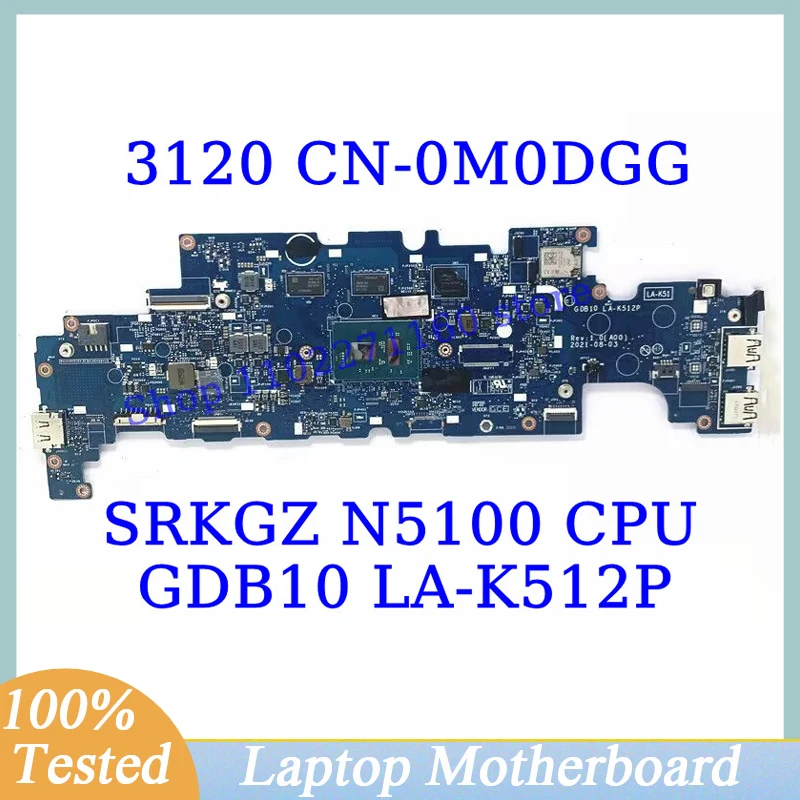 

CN-0M0DGG 0M0DGG M0DGG For Dell 3120 W/SRKGZ N5100 CPU Mainboard GDB10 LA-K512P Laptop Motherboard 100% Full Tested Working Well