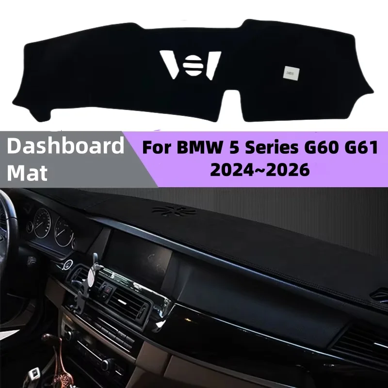 

Car Dashboard Cover Pad for BMW 5 Series G60 G61 2024~2026 2025 Mat Liner Caerpet Anti-Slip Part Anti-sun Rug Carpet Accessories