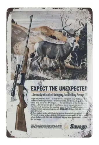 wall piece Expect the unexpected savage 99 rifle firearm tin sign