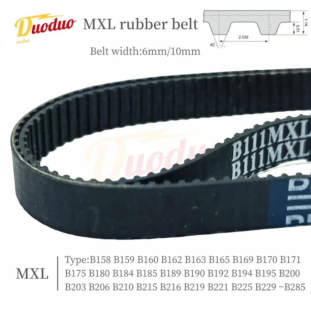 

MXL Synchronous Timing Belt Type B158 B159 B160 B162 B163 B165 B169 B170 B171 B175 B180 B184 B185 - B285MXL Belt Width:6mm/10mm,