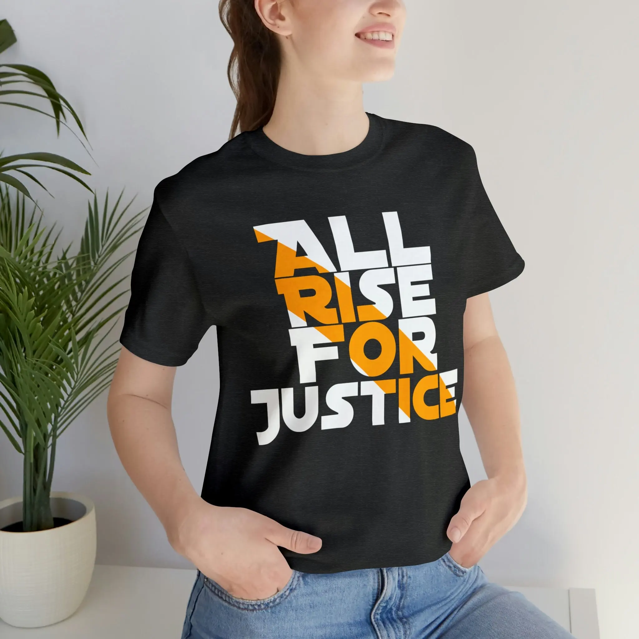 All Rise For Justice T Shirt Lawyer Inspirational Law Student Women Empowerment Freedom Human Rights Attorney