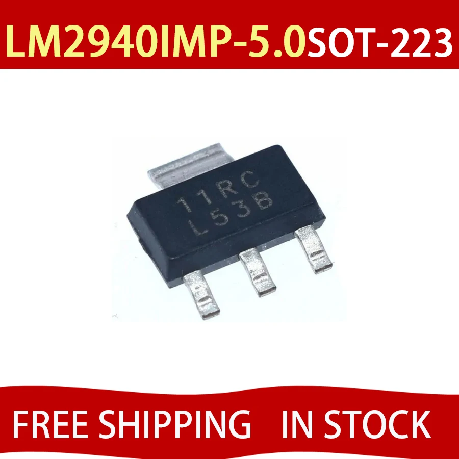 10PCS LM2940IMP-5.0 SOT223-3Pins Linear voltage regulator (LDO) LM2940IMP LM2940 L53B SOT-223 SOT New Original