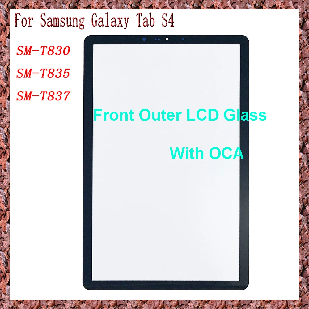 For Samsung Galaxy Tab S4 T830 T835 T837 SM-T830 SM-T837 SM-T835 Touch Screen Panel Tablet Front Outer LCD Glass Lens With OCA