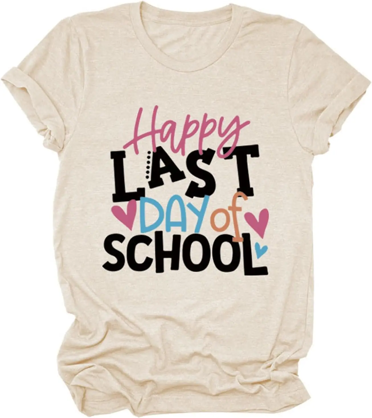 Womens Happy Last Day of School Shirt for Teacher Funny Teacher T-Shirt Teacher Gift Tees Short Sleeve Crewneck Tops