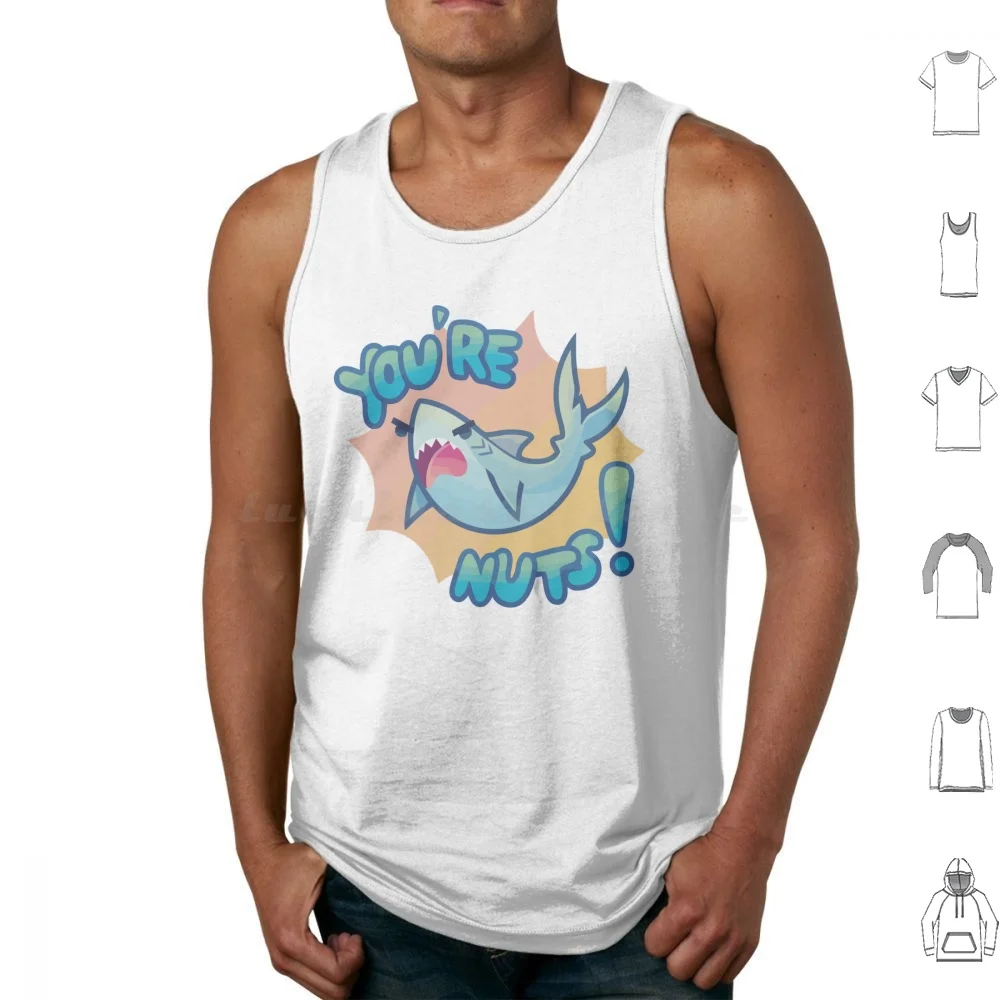 Foolish Gamers Merch You're Nuts Tank Tops Print Cotton Foolish Foolish Foolish Foolish Foolish Foolish Foolish Foolish