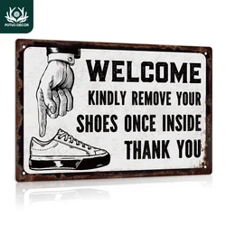 Putuo Decor Metal Tin Sign, Welcome Kindly Remove Your Shoes Once Inside Thank You, Wall Art Decor for Home Front Door Entryway