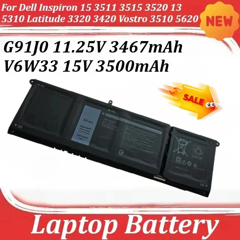 

V6W33 15V 3500mAh G91J0 11.25V 3467mAh Battery For Dell Inspiron 15 3511 3515 3520 13 5310 Latitude 3320 3420 Vostro 3510 5620