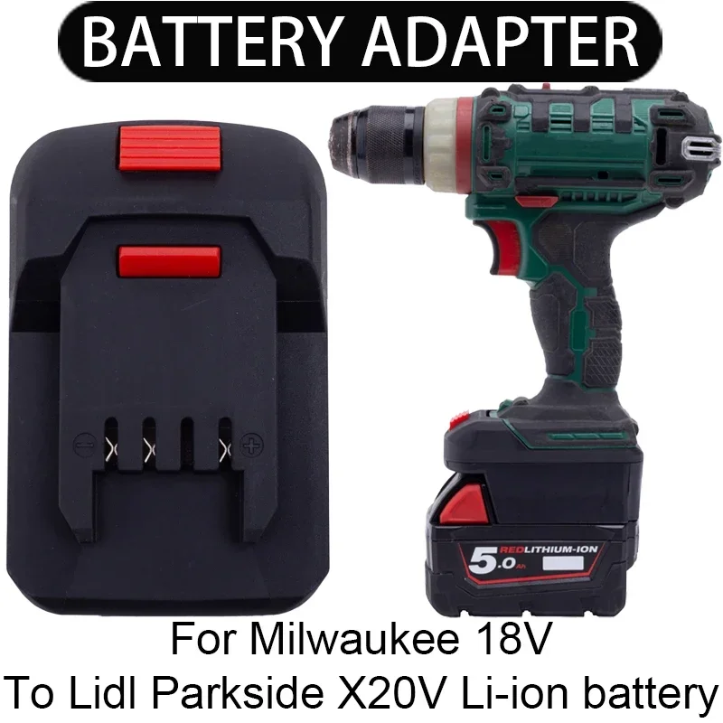 

Battery Adapter/Converter for Lidl Parkside X20V Li-ion tools to Milwaukee 18V Li-ion Battery Adapter power tool accessories