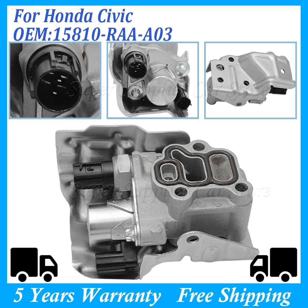 15810RAAA03 for Honda Civic 1.3L 1.7L Accord CR-V Element 2.4L 3.0L Acura TSX VTEC Solenoid Spool Valve 15810-RAA-A03