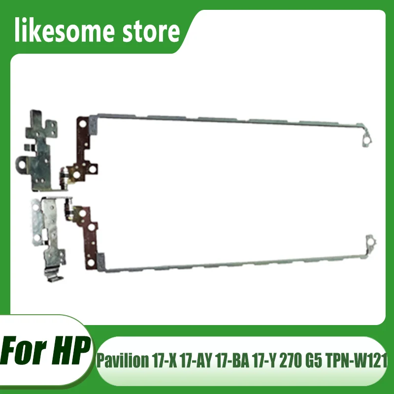 

Original For HP Pavilion 17-X 17-AY 17-BA 17-Y 270 G5 TPN-W121 Laptop LCD Hinges Set 856599-001 433.08C05.0001 433.08C06.0001