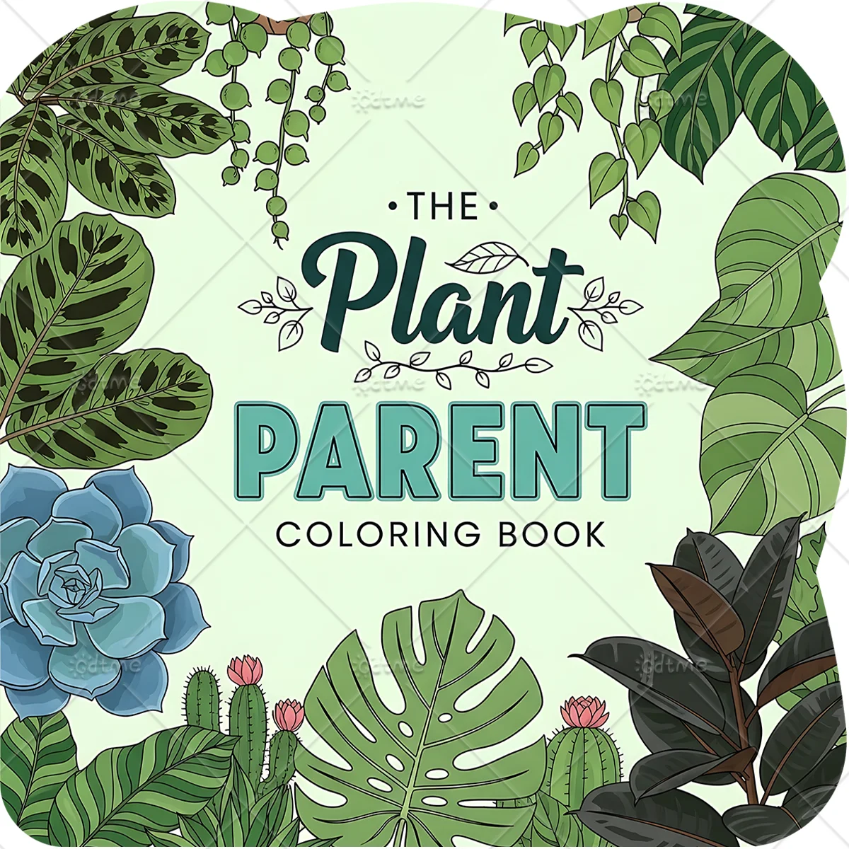 THE Plant PARENTE Coloring Book for Adults Cute Cozy Daily Activities Irregular Patterns for Relaxation (Cozy Spaces Coloring)