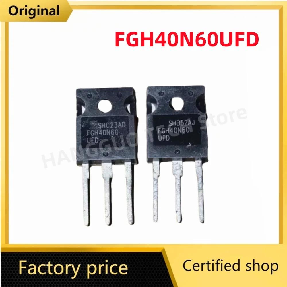 10PCS/Lot  40N60 40A 600V TO247 IGBT Original FGH40N60SFD FGH40N60SMD FGH40N60UFD Transistor FGH40N60 SFD SMD UFD