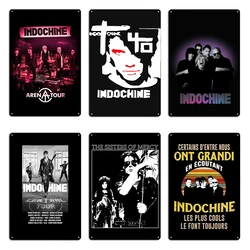 Indochina Nicola Boris Oli Group Metal Signs Cinema Garage Cinema Funny Wall Decor Indochina Tin sign Posters