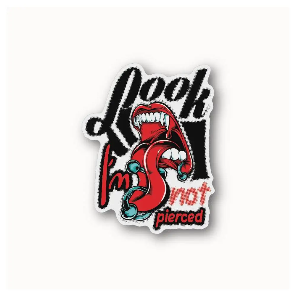 Look I Am Not Pierced Waterproof Stickers For Decorating Car Windows Motorcycles And Computers.