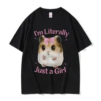 I'm Literally Just A Girl Cute Sad Hamster Funny Meme T Shirts Men Women's Casual Fashion Oversized Cotton T-shirt Cute Clothing