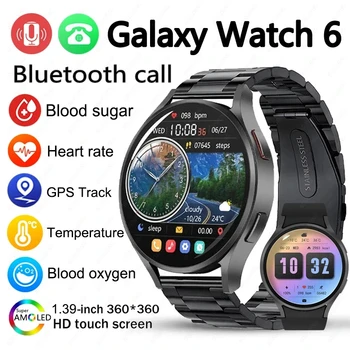 2024 new GPS track watch for Samsung Galaxy 6 smart watch men Amoled always display body temperature clock BT talk smart watch