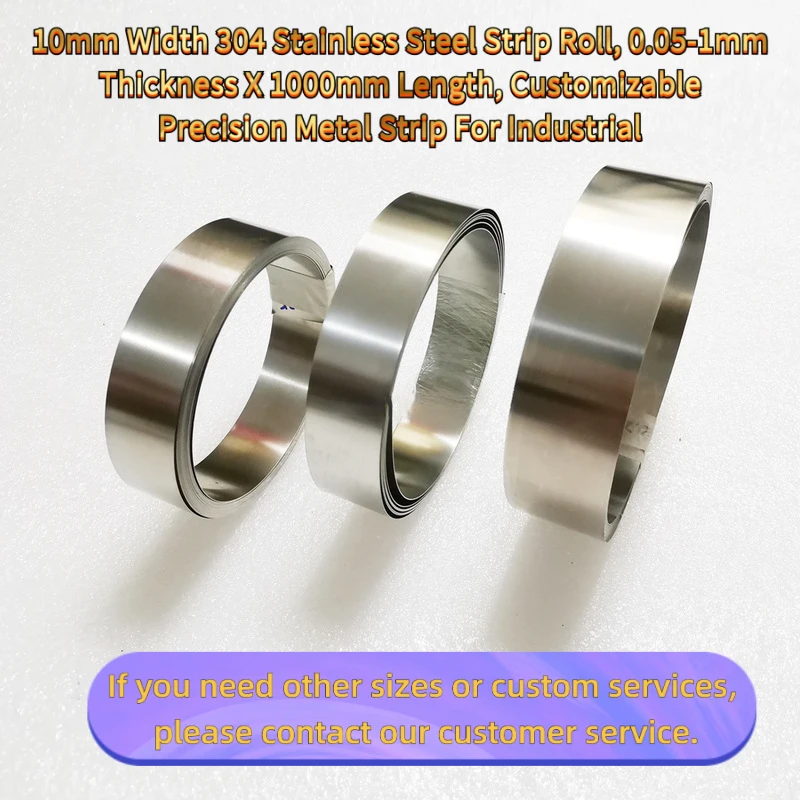 10mm Width 304 Stainless Steel Strip Roll, 0.05-1mm Thickness X 1000mm Length, Customizable Precision Metal Strip Industrial